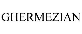 GHERMEZIAN