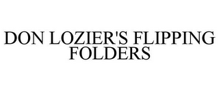 DON LOZIER'S FLIPPING FOLDERS