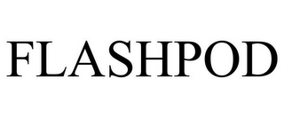 FLASHPOD