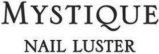 MYSTIQUE NAIL LUSTER