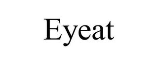 EYEAT