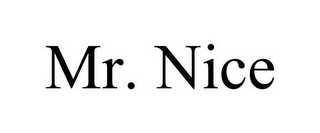 MR. NICE