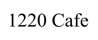 1220 CAFE
