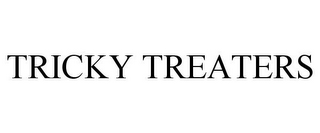 TRICKY TREATERS