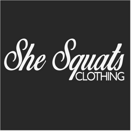 SHE SQUATS CLOTHING