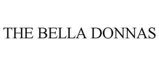 THE BELLA DONNAS