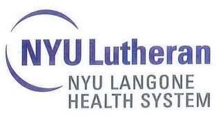 NYU LUTHERAN NYU LANGONE HEALTH SYSTEM