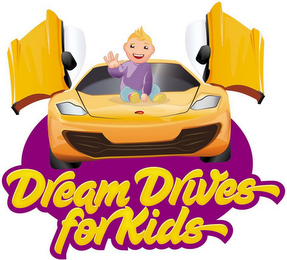 DREAM DRIVES FOR KIDS