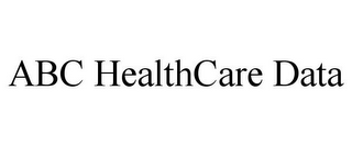 ABC HEALTHCARE DATA