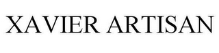 XAVIER ARTISAN