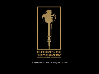 FUTURES OF TOMORROW INC. A TRADITION OF LOVE. A RELIGION OF LIFE.