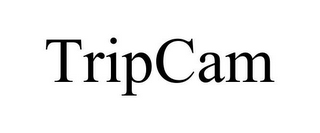 TRIPCAM