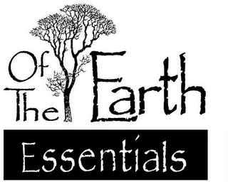 OF THE EARTH ESSENTIALS