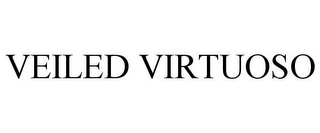 VEILED VIRTUOSO