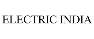 ELECTRIC INDIA