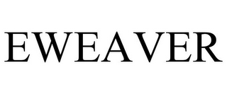 EWEAVER