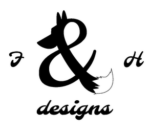 F & H DESIGNS