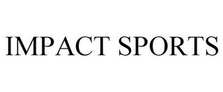 IMPACT SPORTS