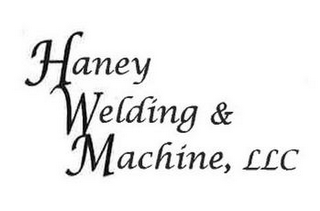 HANEY WELDING & MACHINE, LLC