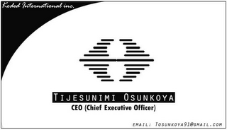 KODED INTERNATIONAL INC. TIJESUNIMI OSUNKOYA CEO (CHIEF EXECUTIVE OFFICER) EMAIL: TOSUNKOYA91@GMAIL.COM