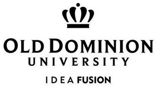 OLD DOMINION UNIVERSITY IDEA FUSION