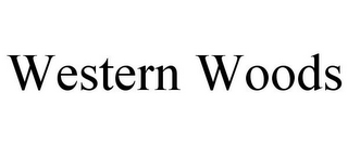 WESTERN WOODS