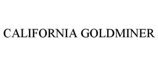 CALIFORNIA GOLDMINER