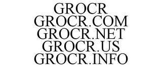 GROCR GROCR.COM GROCR.NET GROCR.US GROCR.INFO