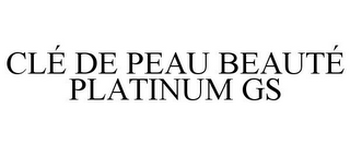 CLÉ DE PEAU BEAUTÉ PLATINUM GS