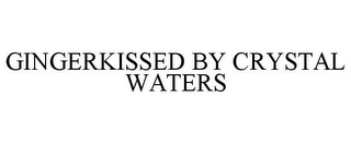 GINGERKISSED BY CRYSTAL WATERS