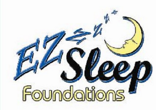 EZ ZZZZ SLEEP FOUNDATIONS