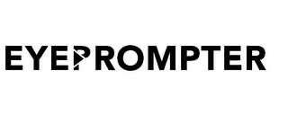 EYEPROMPTER