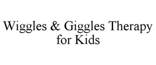 WIGGLES & GIGGLES THERAPY FOR KIDS