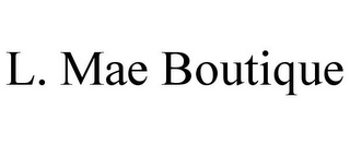 L. MAE BOUTIQUE