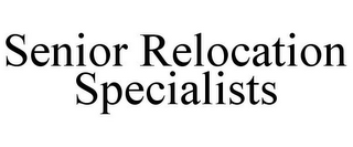 SENIOR RELOCATION SPECIALISTS