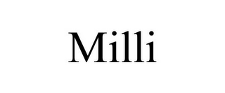 MILLI