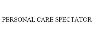 PERSONAL CARE SPECTATOR