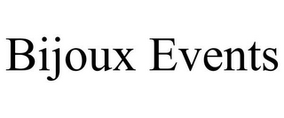 BIJOUX EVENTS