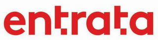 ENTRATA