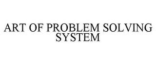 ART OF PROBLEM SOLVING SYSTEM