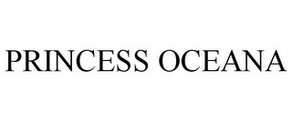 PRINCESS OCEANA