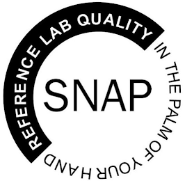 SNAP REFERENCE LAB QUALITY IN THEPALM OF YOUR HAND