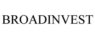 BROADINVEST