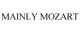 MAINLY MOZART