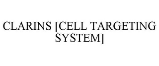 CLARINS [CELL TARGETING SYSTEM]