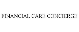 FINANCIAL CARE CONCIERGE