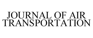 JOURNAL OF AIR TRANSPORTATION