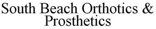 SOUTH BEACH ORTHOTICS & PROSTHETICS