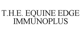 T.H.E. EQUINE EDGE IMMUNOPLUS