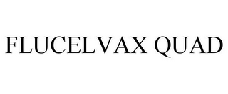 FLUCELVAX QUAD
